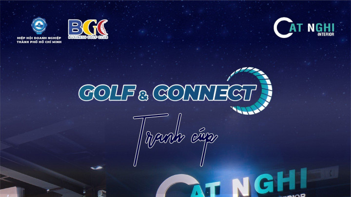 CLB BGC chuẩn bị khởi tranh giải Golf & Connect tranh cúp CAT NGHI Interior