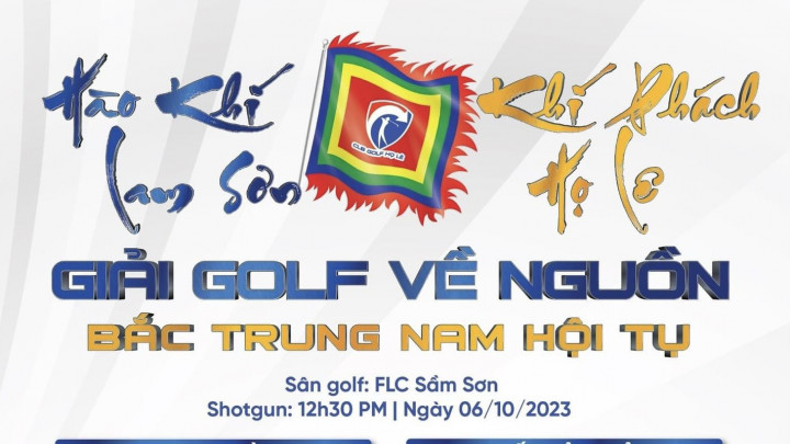 Giải golf về Nguồn tranh cúp Lam Kinh - Bắc Trung Nam hội tụ sắp diễn ra