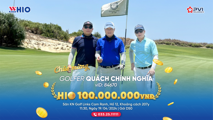 Golfer Quách Chính Nghĩa nhận 100 triệu tiền thưởng với điểm HIO tại KN Golf Links Cam Ranh