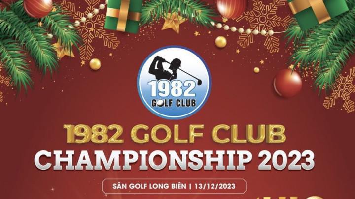 Khởi động mùa giải 1982 Golf Club Championship 2023 đầy hấp dẫn