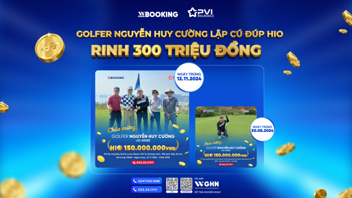 Golfer Nguyễn Huy Cường Lần Thứ Hai Trúng Thưởng Bảo Hiểm HIO từ wBooking Và Bảo Hiểm PVI