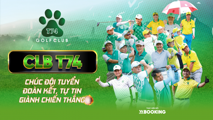 Đội tuyển T74 sẽ tái lập thành tích ở giải Vô địch các CLB golf Hà Nội Mở rộng?