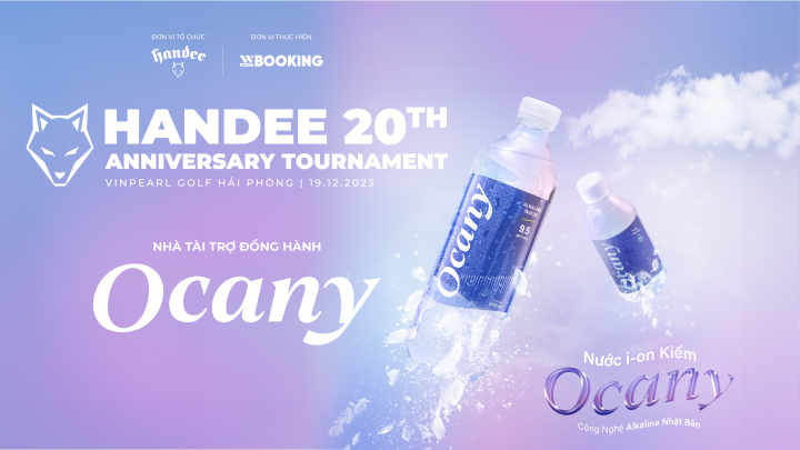 Ocany Việt Nam - Nhà tài trợ Đồng hành chính thức của giải đấu Handee 20th Anniversary Tournament