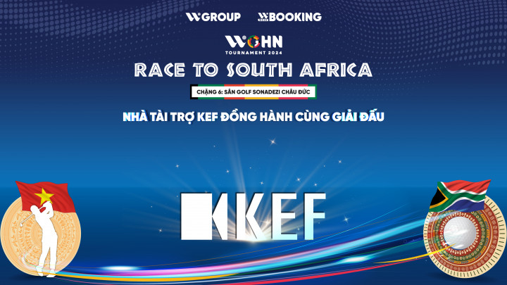 KEF Audio Vietnam: Nhà tài trợ đồng hành chặng 6 WGHN Tournament Race to SA 2024